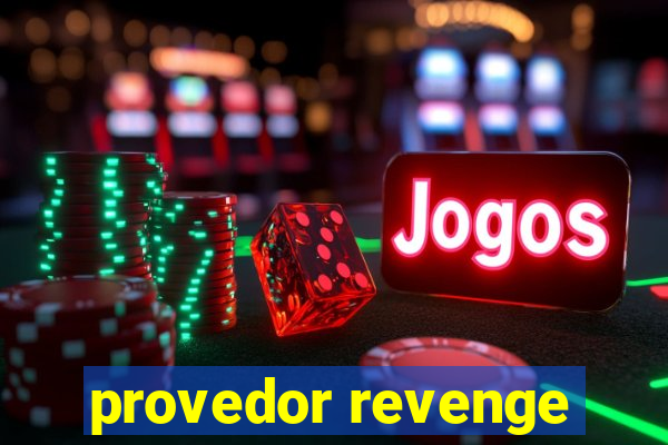 provedor revenge